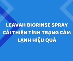 Sản phẩm xịt mũi họng Biorinse Spray giúp cải thiện cảm lạnh hiệu quả